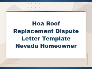 Hoa Roof Replacement Dispute Letter Template for Nevada Homeowners