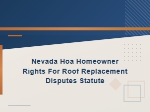 Nevada Hoa Roof Replacement Disputes: Homeowner Rights