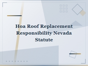 Nevada Hoa Roof Replacement Laws and Responsibilities
