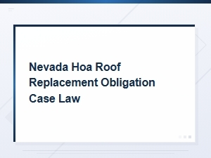 Nevada Hoa Roof Replacement Obligations Under Case Law